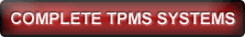 Click here for Complete Tire Pressure Monitoring Systems
